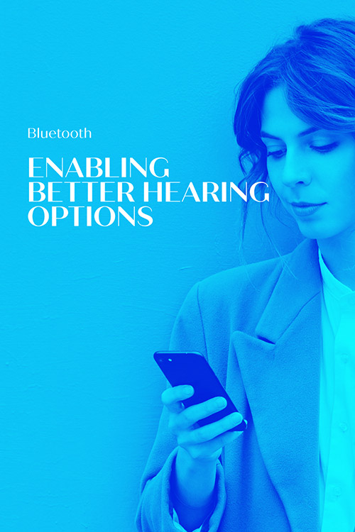 Bluetooth Enabling Better Hearing Options