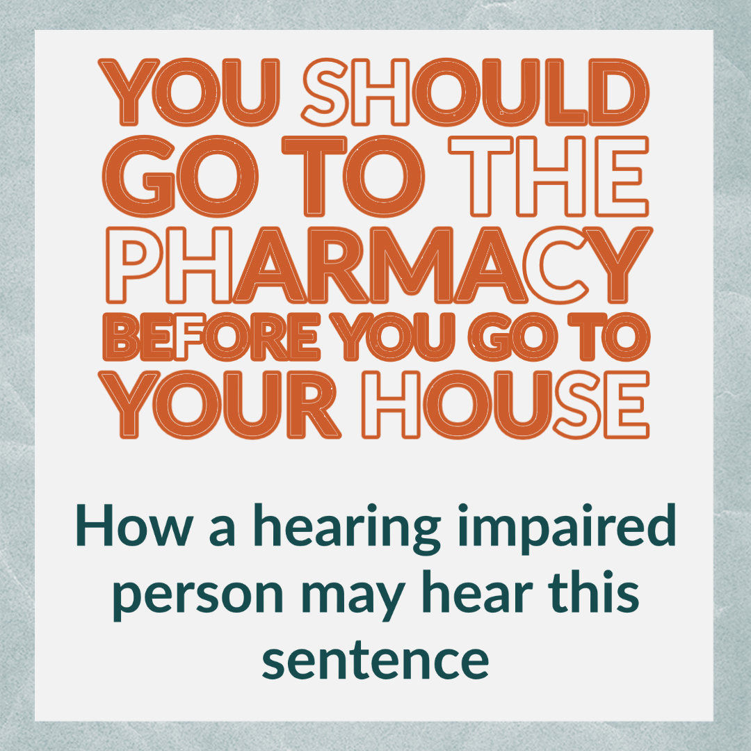 How Hearing Impaired Hears a Sentence