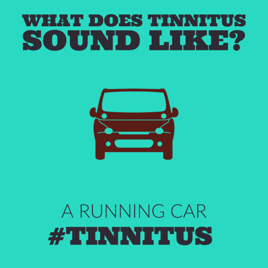 Tinnitus - A Running Car
